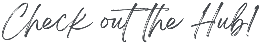 Check out the Hub!